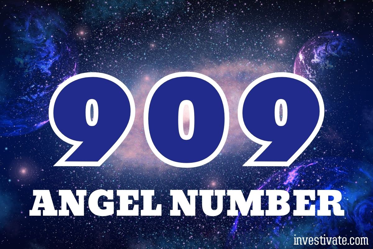 909 Angel Number Meaning: Unveiling Divine Insights | Investivate