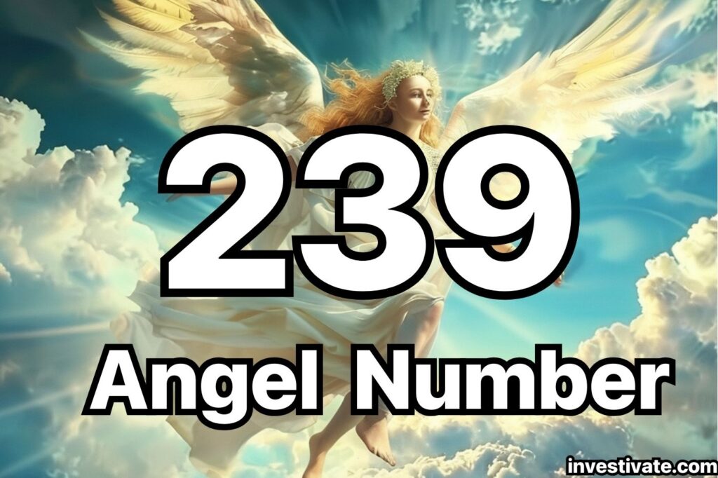 239 angel number meaning