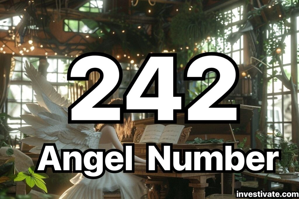 242 angel number meaning