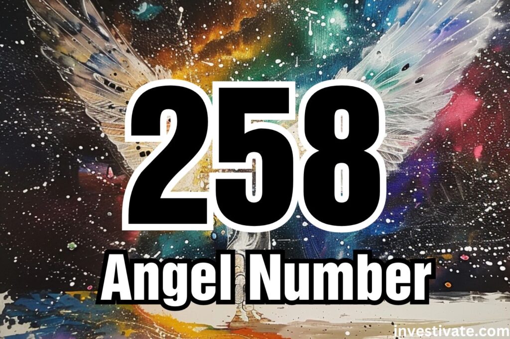 258 angel number
