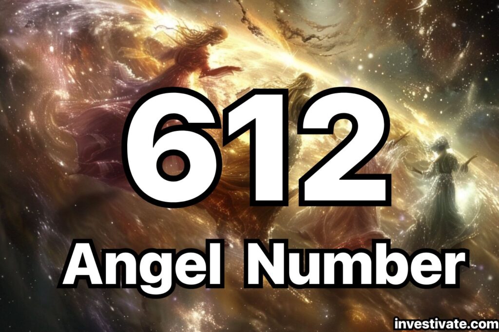 612 angel number meaning