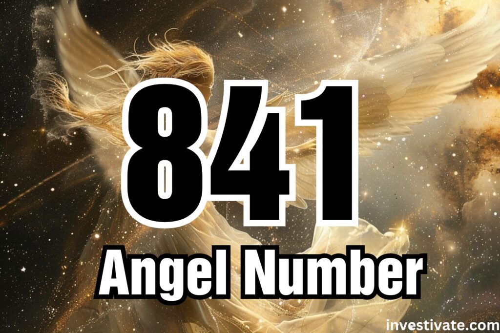 841 angel number meaning