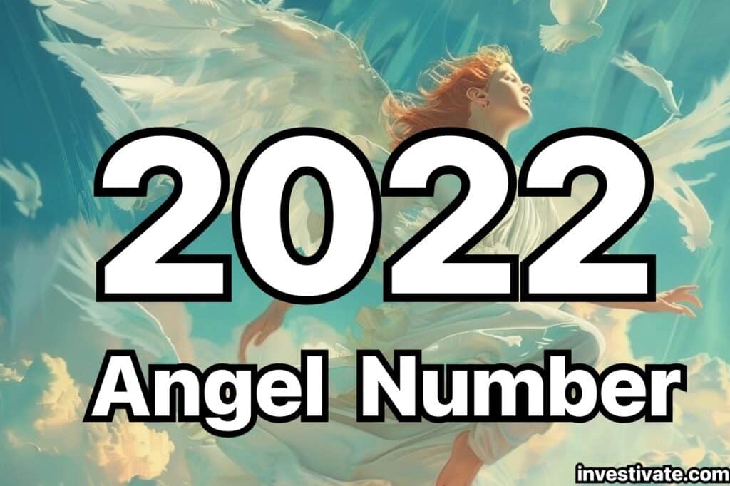 2022 angel number meaning